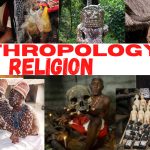 An Anthropological Approach to Religion