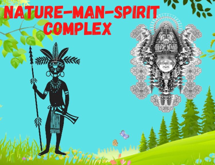 Nature-Man-Spirit Complex