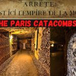 Paris Catacombs- The empire of the dead