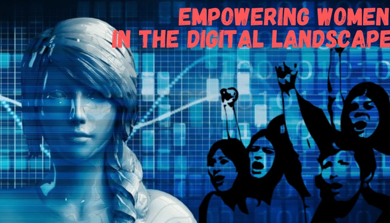 Empowering Women in the Digital Landscape