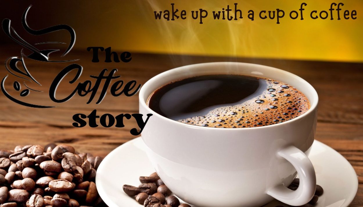 Coffee: A Brief History and Its Role in Today's Society