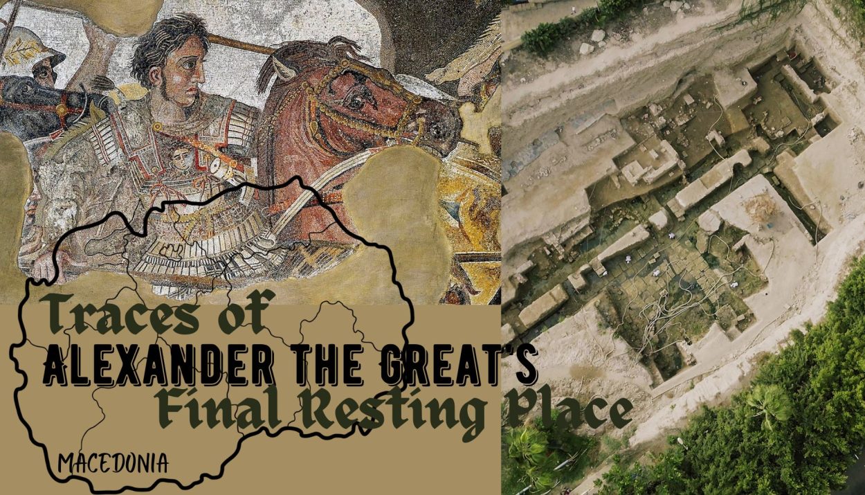 Traces of Alexander the Great's Final Resting Place