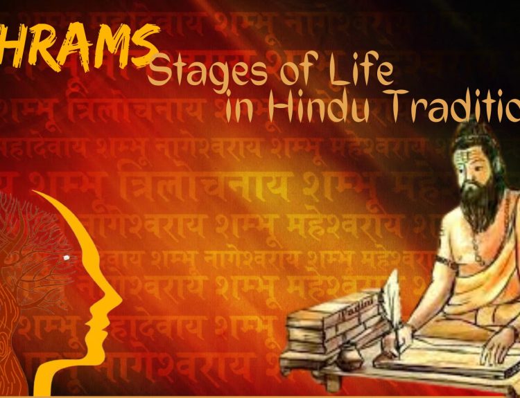 Ashrams: Stages of Life in Hindu Traditions
