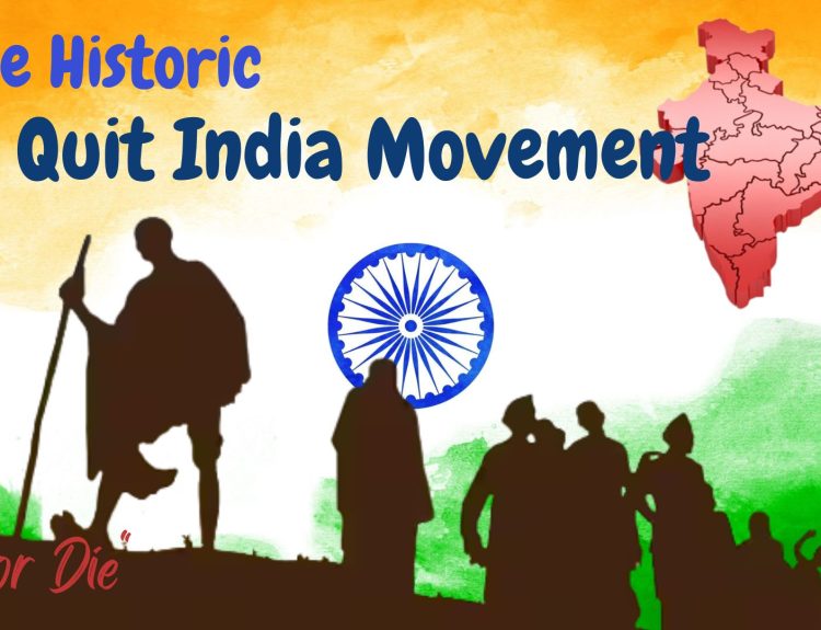 Do or Die: The Historic Quit India Movement