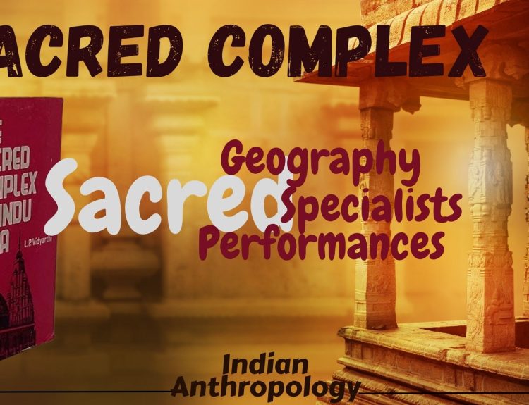 Sacred Complex in Indian Anthropology