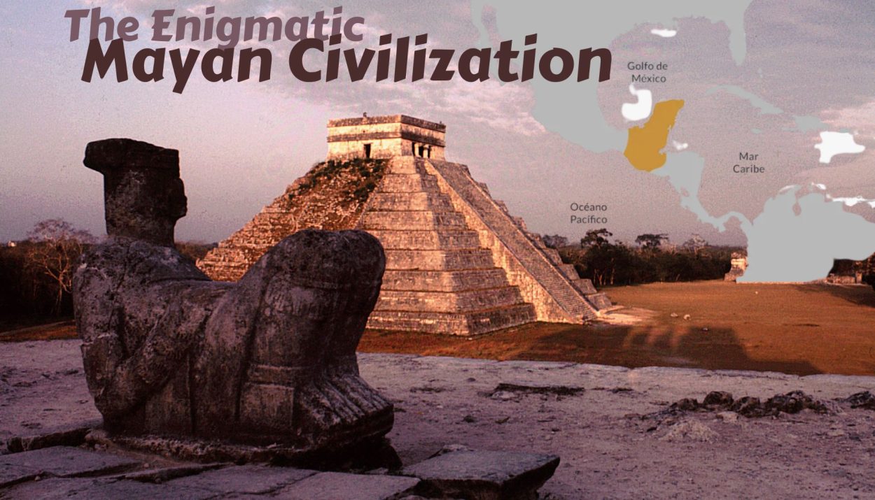 The Enigmatic Mayan Civilization