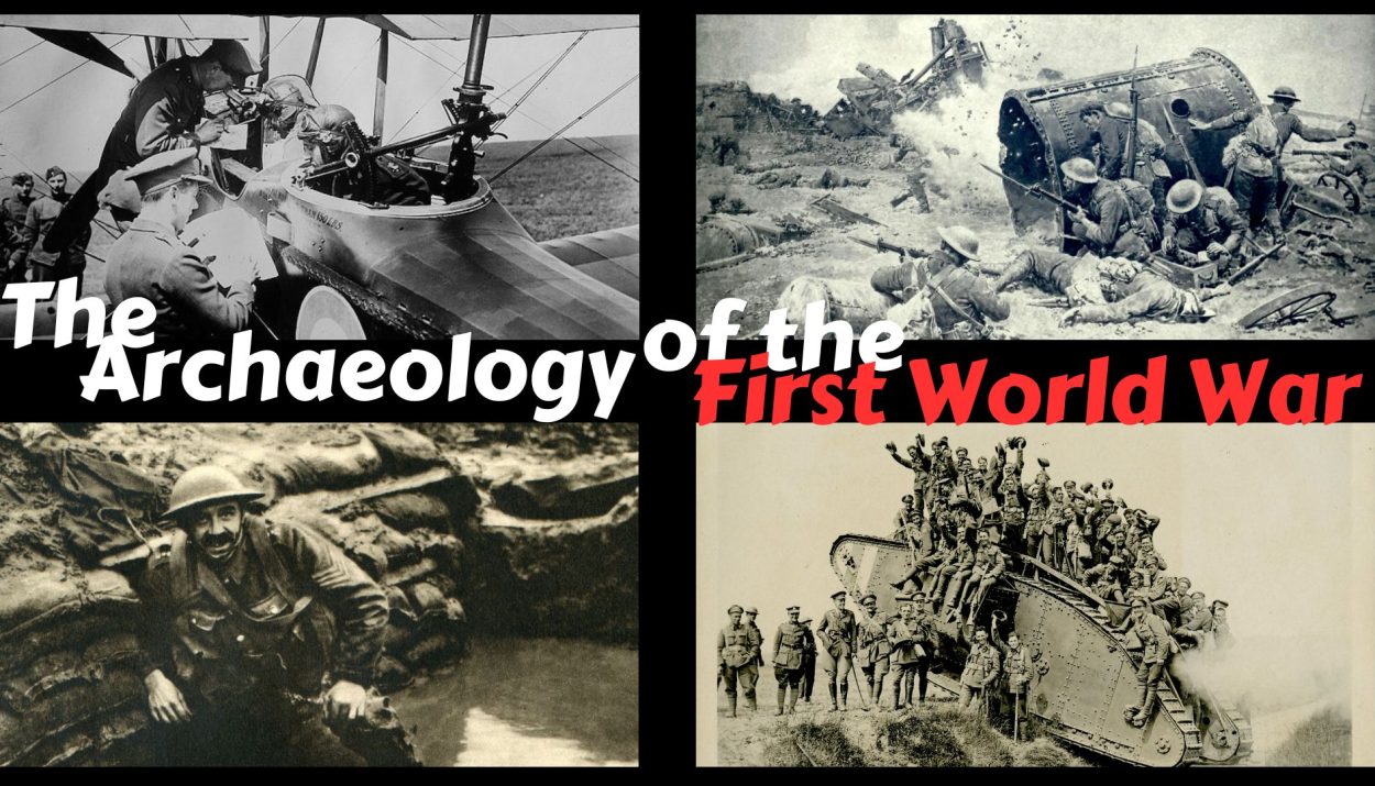The Archaeology of the First World War