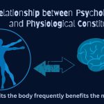 The Relationship between Psychological and Physiological Constitutions