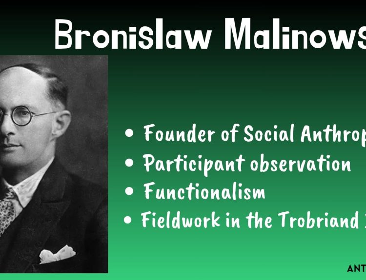 Bronislaw Malinowski’s Contributions