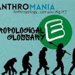 Anthropological Glossary (Letter E)