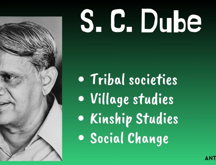 S. C. Dube's Contributions